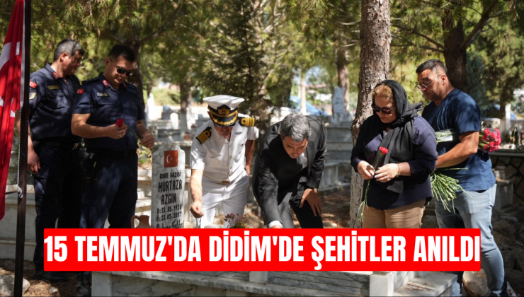 15 Temmuz’da Didim’de şehitler anıldı