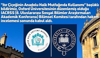 Didim Halk Eğitimi Merkezi’nin bildirisi Oxford Üniversitesi’nde sunuma layık görüldü