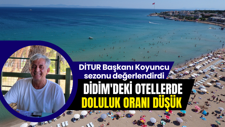 DİTUR Başkanı Koyuncu, sezonu değerlendirdi