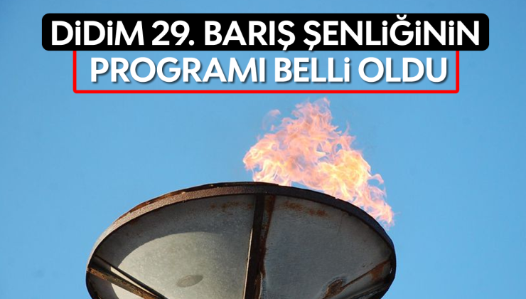 Didim 29. Barış Şenliğinin programı belli oldu