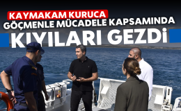 Kaymakam Kuruca, göçmenle mücadele kapsamında kıyıları gezdi