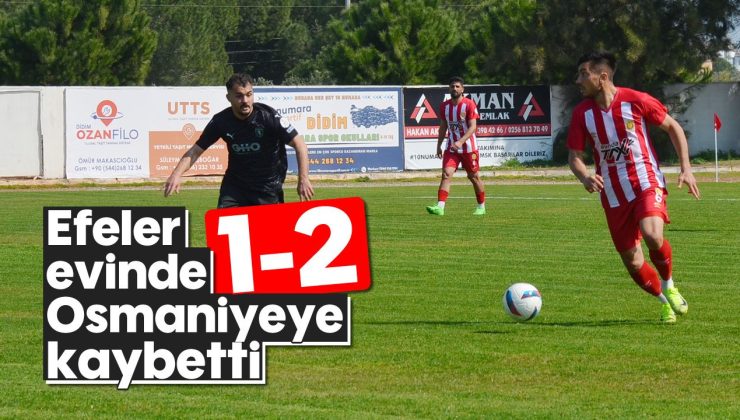 Efeler evinde Osmaniyeye kaybetti; 1-2